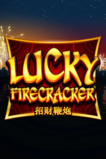 Lucky Firecracker онлайн демо без регистрации | Азино 777