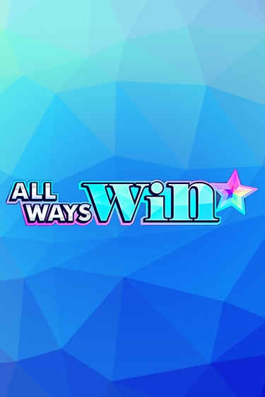 All Ways Win онлайн демо без регистрации | Азино 777